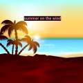PRXSXNT PASSXD - Summer on the Wind (Explicit)