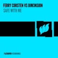 Ferry Corsten、DIM3NSION - Safe With Me