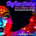 saeeda wright、Bee Yell、Mothers Favorite Child - Reflection of a Disco Ball (feat. Saeeda Wright)(Bee Yell Remix No Lead)