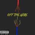 Trizzie - Off The Wire (Explicit)