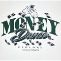 Xyclone、massive b、BIGG SKIP - Money Dance
