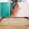 Sleepy Dogs、Massage Music、Deep Sleep Sounds - Meditation: ASMR Restoration for Focus Enhancement - 1 Hour