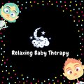 Relaxing Baby Therapy、Smart Baby Lullabies、Toddler Songs Kids - A Quick Catnap