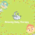 Relaxing Baby Therapy、Smart Baby Lullabies、Toddler Songs Kids - Pussy Cat, Pussy Cat