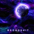 PRXSXNT PASSXD - Broadshit (Explicit)