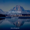 Meditação Maestro、Entrenamiento Autògeno y Meditación Specialistas、Canciones De Cuna Para Dormir Bebes - Horas y Horas
