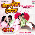 Nazim、Rajnish Mishra - Tohar Naina Rangrez