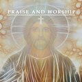 Praise and Worship - We Worship and Adore You