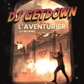 DJ Getdown - L'aventurier