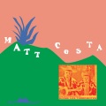 Matt Costa - Jardin De Tulipanes