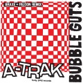 A-Trak、Braxe + Falcon、Alan Braxe、DJ Falcon - Bubble Guts (Braxe + Falcon Remix)