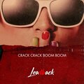 Leadback - crack crack boom boom (Explicit)