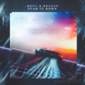KEVU、Reggio - Push It Down (Extended Mix)