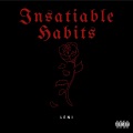 Leni - Insatiable Habits (Explicit)