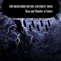 Thunderstorm for Sleep、Nature Recordings、White Noise Therapy - Thunderstorm Sounds and White Noise: Rain and Thunder in Nature, Loopable