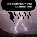 Pink Noise、Thunderstorm for Sleep、Nature Recordings - Loopable, Tent in a Thunderstorm - Pink Noise