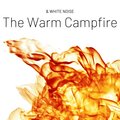 Noise Colours、Fireplace Music、Nature Recordings - Soothing Fireplaces Music, White Noise