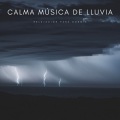 Musica relajante dormir、Sonidos De Lluvia y Tormentas、Lluvia Relajante para Dormir - Una Gota De Lluvia