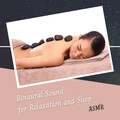 Binaural Beats、Deep Sleep Music Solitude、Asmr - ASMR: Binaural Sound for Relaxation and Sleep - 1 Hour
