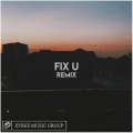 RMXTONE - Fix U (Remix)