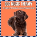 Relaxmydog、Dog Music Dreams - Cuddle Time