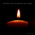 Sonidos de Fuego、Tormenta Solar、Música Instrumental Maestro - Música Con Fuego Para El Alma
