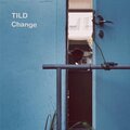 Tild - Change