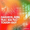 DAN:ROS、N2N、Ida fLO - Tough Guy