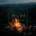 Romantic Piano for Reading、Baby Music Bliss、Soothing Music - Fire Sound: Relaxing Bonfire on Mountains Vol. 1 - 2 Hours