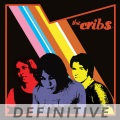 The Cribs - Things You Should Be Knowing
