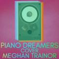 Piano Dreamers - Dear Future Husband