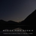 Musica Relajante、Tiempo de relajación natural、Paz Nirvana - Acostado