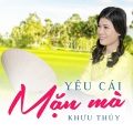 Khưu Thúy - Nếu Hai Đứa Mình