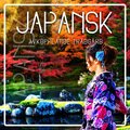 Garden of Zen Music、Japanese Relaxation and Meditation - Lugnande värld