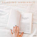 The Land Seven、Calming Sounds、Relaxing Collection - Reading Ambiance: A Calming Selection Of Rain And Nature Sounds - 3 Hour