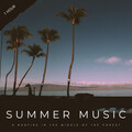 Romantic Music、Natural Sound Makers、Soothing White Noise for Best Relax - Summer Music: A Bonfire In The Middle Of The Forest - 1 Hour