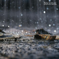 Binaural Guidance、Baby Rain Sleep Sounds、Nature Sound Collection - Binaural: Nature Healing Sound Therapy Vol. 1 - 3 Hours