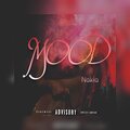 nakia - MOOD (Explicit)