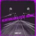 Sonny Left、Ironik - Heartbreaker