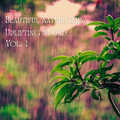 Sleep Tech、Baby Sleep Music Solitude、Nature 101 - Beautiful Nature Rain Uplifting Sound Vol. 1 - 1 Hour