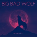 Joseph Black - Big Bad Wolf (Explicit)