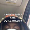 Kid A - D ROSE! (Explicit)