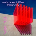 Wicked Ear Candy - I'm over You