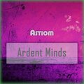 Astiom - Ardent Minds