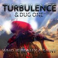turbulence、Dug One - Who Is Really a Saint