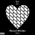 Venm、YSRuss、ItzXternal、Keane - Obsessed With You (feat. YSRuss, ItzXternal & KEANE)(Remix|Explicit)
