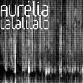 Aurélia - Lalalilalo