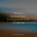 Música para Meditar y Relajarse、Meditación Maestro、Yoga Para Niños - Ritmos Ondulantes