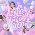 Camelia_junjun - Life's Too Short