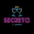 J-Andre - Secreto (Official Audio)